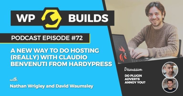 A new way doing hosting (really) with Claudio Benvenuti from HardyPress