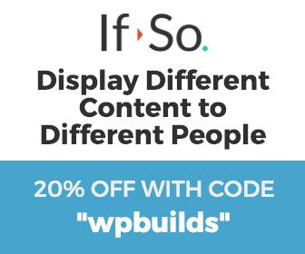 20% off If So with code 'wpbuilds'