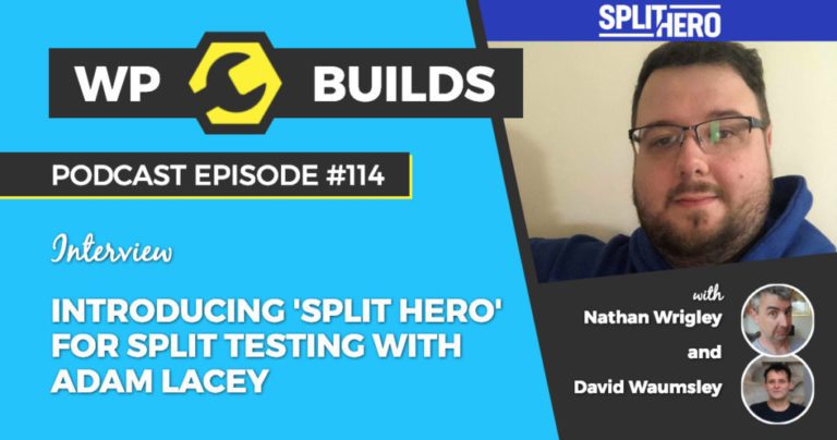 114 - Introducing Split Hero for split testing with Adam Lacey