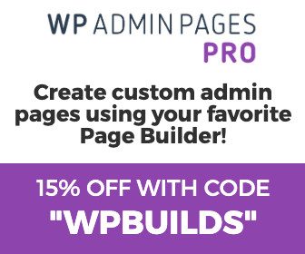 Get 15% of WP Admin Pages Pro - WP Builds