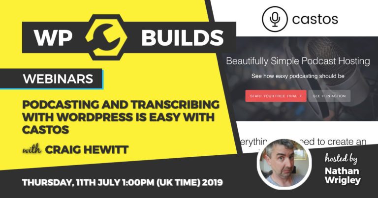 Podcasting and transcribing with WordPress is easy with Castos - WP Builds Webinar