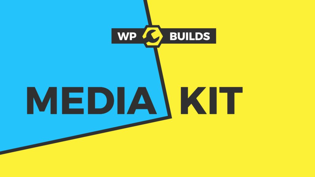 WP Builds Media Kit