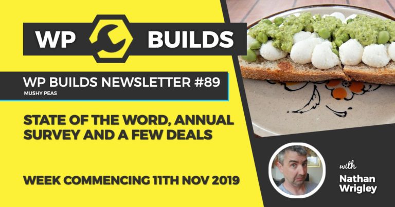 WP Builds Newsletter #89 - WordPress 5.3 released, Black Friday coming and no rights to YouTube - WP Builds WordPress Podcast