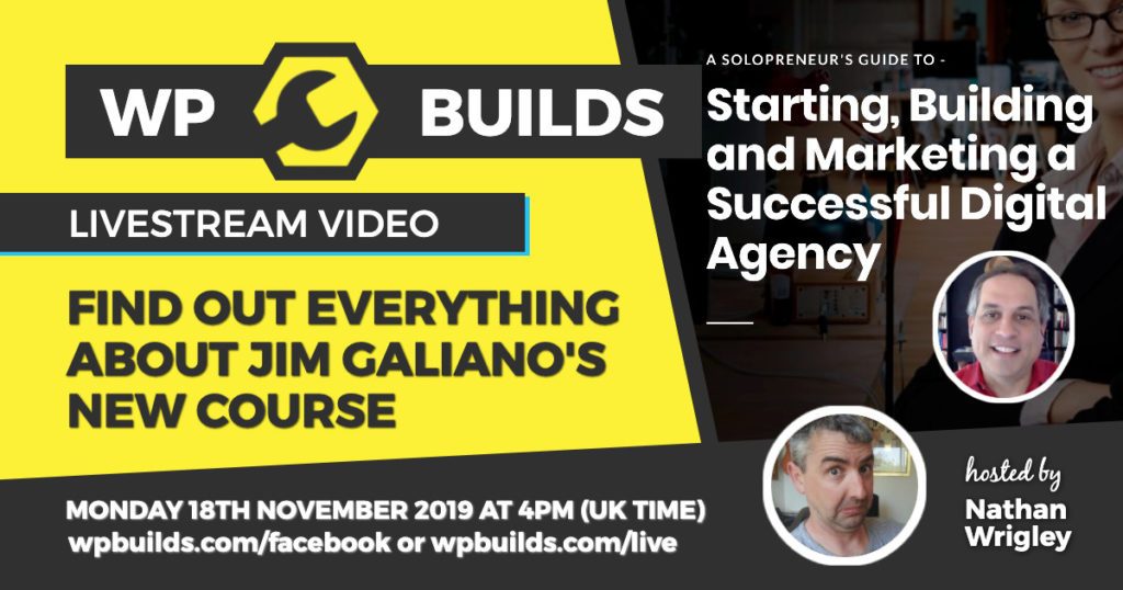 A Solopreneur's Guide to Starting, Building and Marketing a Successful Digital Agency - Jim Galiano's new course