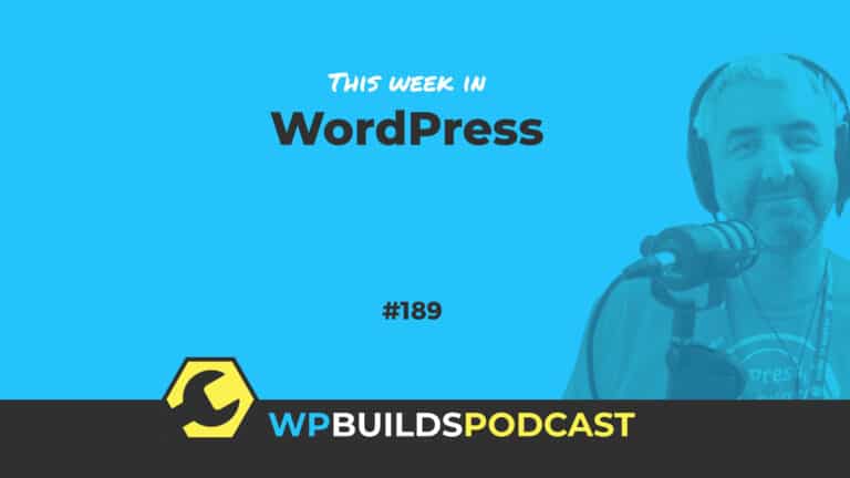 This Week in WordPress #189